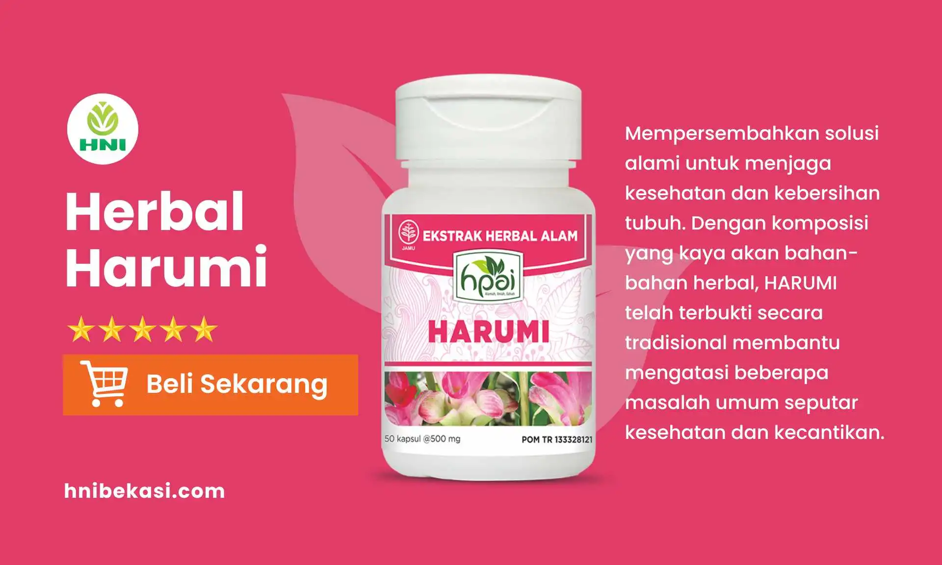 manfaat harumi hni untuk kecantikan